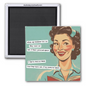 WHEN MY CHILDREN TELL ME...FUNNY 2X2 MAGNET