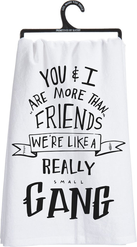 Set of 2 You & I Are More Than Friends, We're Like a Really Small Gang