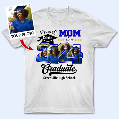 Custom Photo Proud Family Of A Class Of 2024 Graduate Senior - Personalized Custom Graduation T Shirt - Loving Gift for Grandma, Grandpa, Mom, Dad, Brother, Sister, Aunt, Uncle | Blue