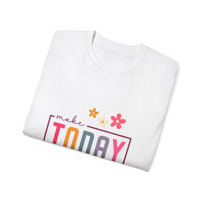 Make Today Great Women's T-shirt