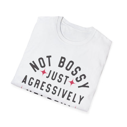 Not Bossy Women's T-Shirt