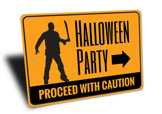 Halloween party sign with a silhouette of a person holding a knife and text 'Halloween Party Proceed with Caution'.