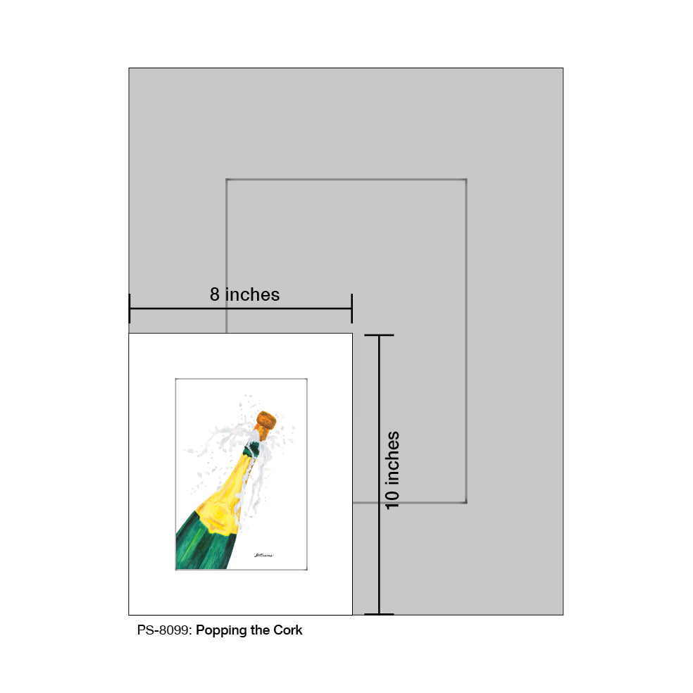 Popping the Cork, Print (#8099F)