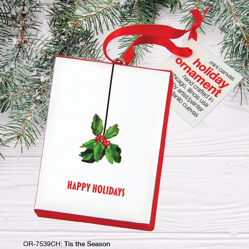 Tis the Season, Ornament (OR-7539CH)