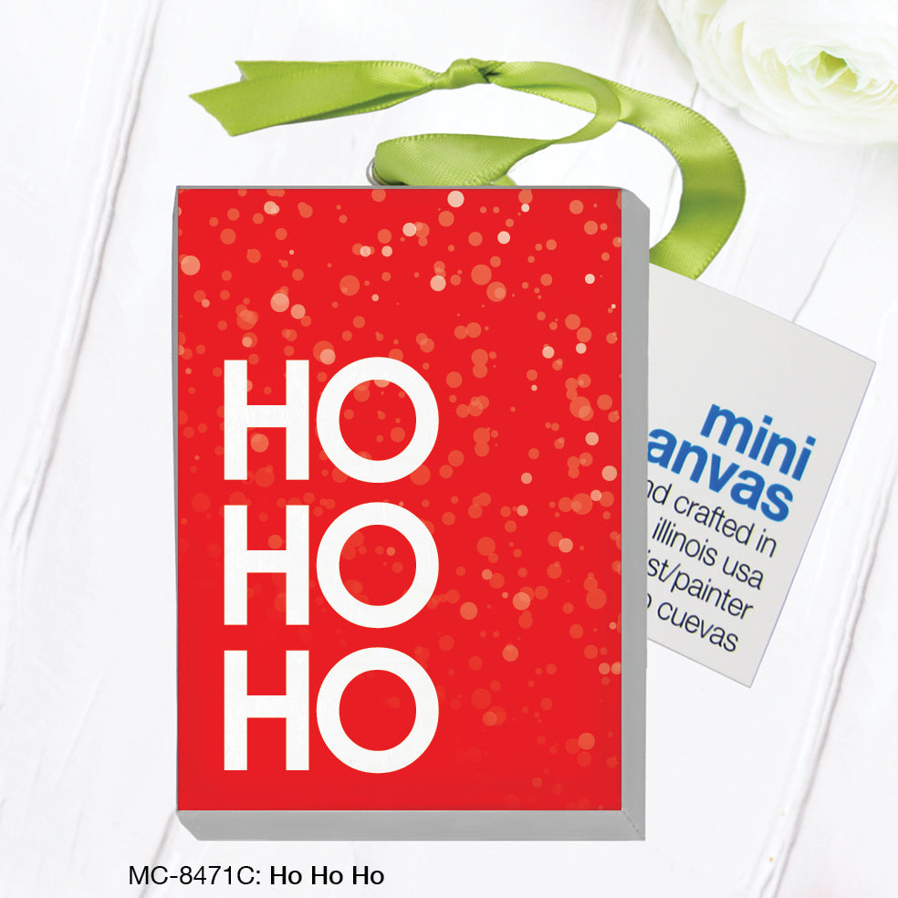 Ho Ho Ho, Mini Canvas (MC-8471C)