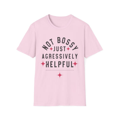 Not Bossy Women's T-Shirt