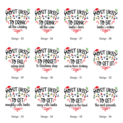 Most Likely To Christmas Family Tees - 60 Designs! Comfort Colors T-Shirt
