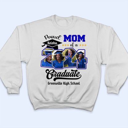 Custom Photo Proud Family Of A Class Of 2024 Graduate Senior - Personalized Custom Graduation T Shirt - Loving Gift for Grandma, Grandpa, Mom, Dad, Brother, Sister, Aunt, Uncle | Blue