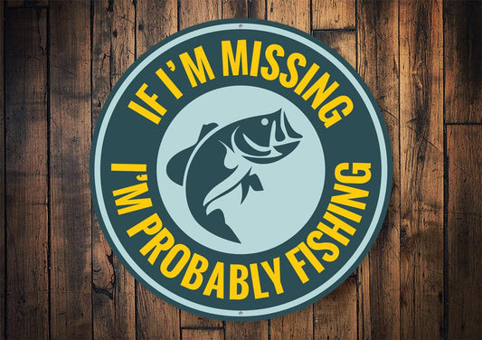 Probably Fishing Sign | Home Decor | Kitchen + Metal