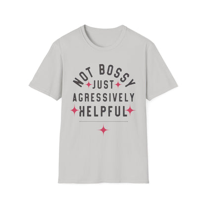 Not Bossy Women's T-Shirt