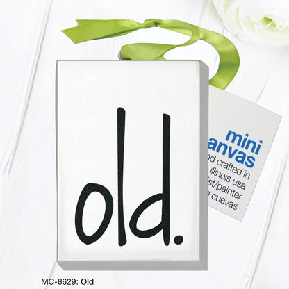 Old, Mini Canvas (MC-8629M)
