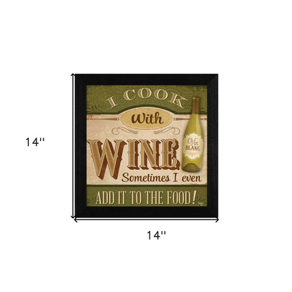 I Cook with Wine Black Framed Print Kitchen Wall Art