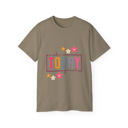 Make Today Great Women's T-shirt