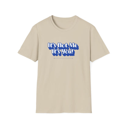 Not Me T-Shirt | Unisex Adult & Women's T-Shirt