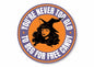Circular sticker with a witch design and text 'You're never too old to beg for free candy' on an orange and purple background.