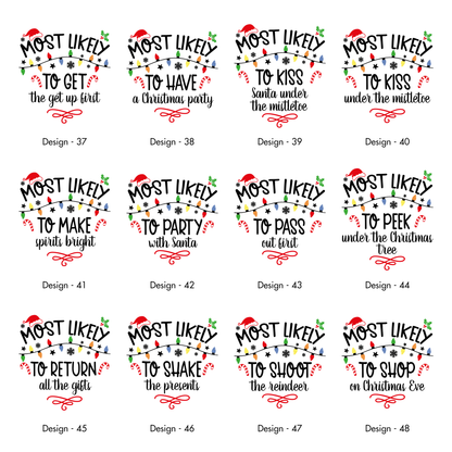 Most Likely To Christmas Family Tees - 60 Designs! Comfort Colors T-Shirt
