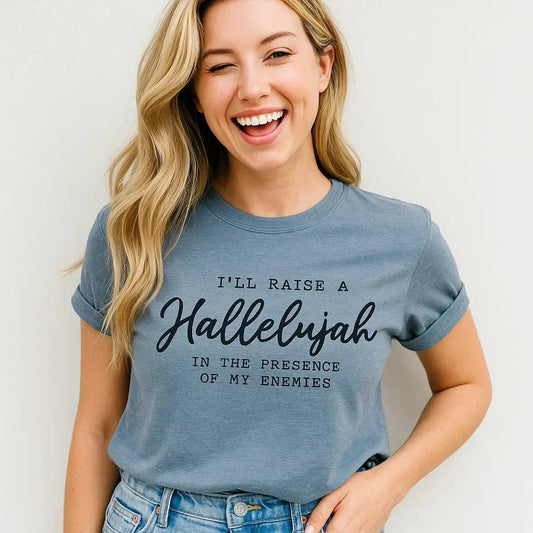 I'll Raise a Hallelujah T-Shirt