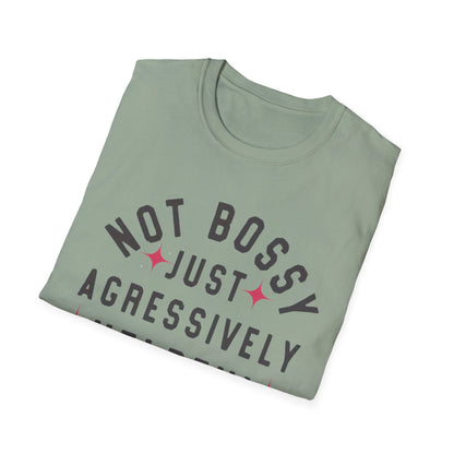 Not Bossy Women's T-Shirt