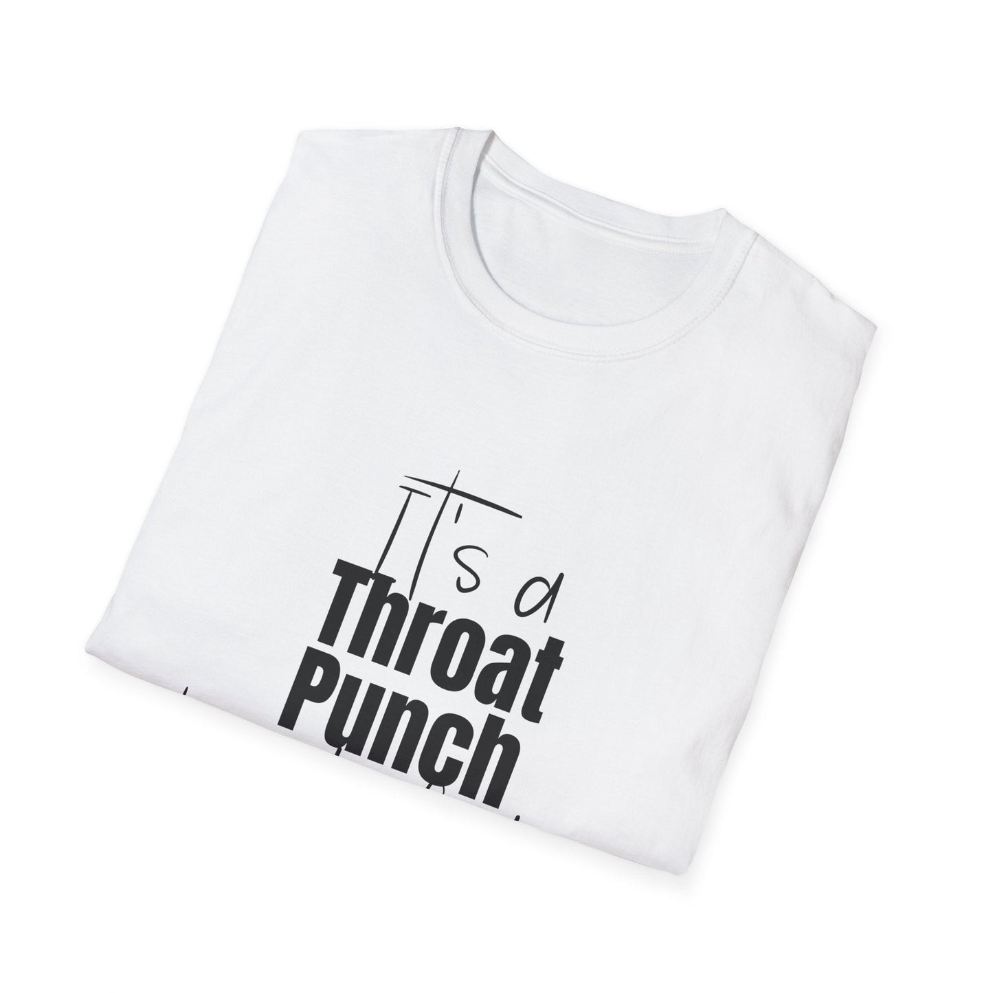 Throat Punch Women's T-Shirt  - Perfect for Those Days