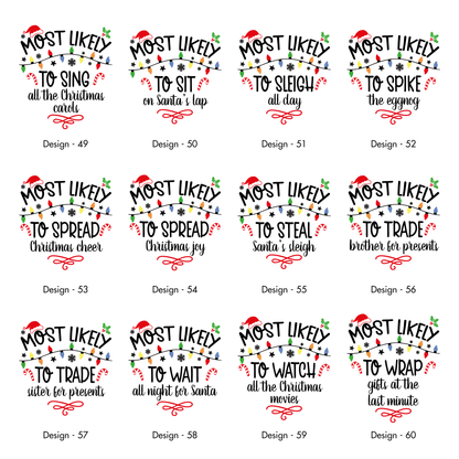 Most Likely To Christmas Family Tees - 60 Designs! Comfort Colors T-Shirt
