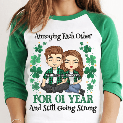 Annoying Each Other For Years And Still Going Strong  - Personalized Custom Baseball Tee Raglan Jersey T Shirt - St. Patrick's Day, Birthday, Loving, Funny Gift For Couples, Anniversary, Husband, Wife, Girlfriend, Boyfriend, Her/Him