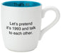 Let's Pretend It's 1993 Glossy Ceramic Mug in Teal and White
