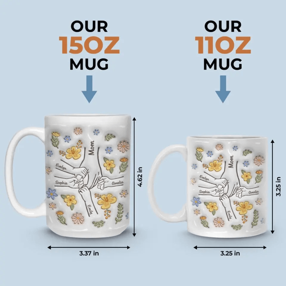 You Hold Our Hands, Also Our Hearts - Personalized 3D Inflated Effect Printed Mug - Gift for Mom, Wife, Grandma, Mother's Day