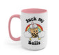 Suck My Balls Boba Exclusive Mug