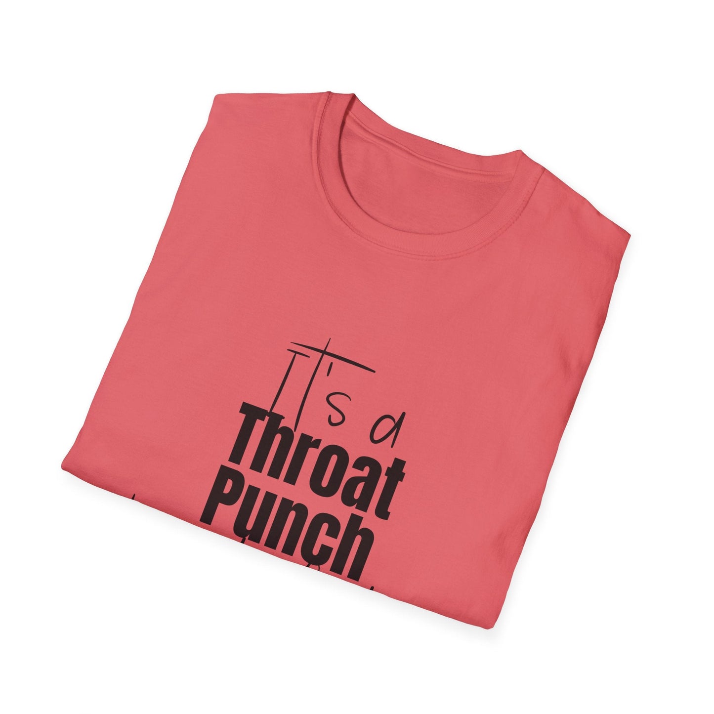 Throat Punch Women's T-Shirt  - Perfect for Those Days