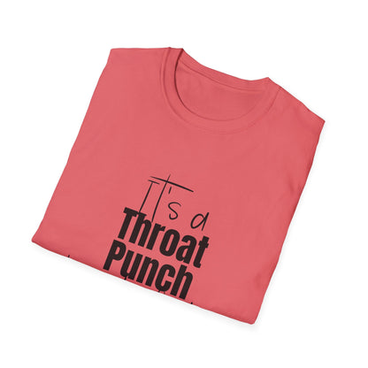 Throat Punch Women's T-Shirt  - Perfect for Those Days
