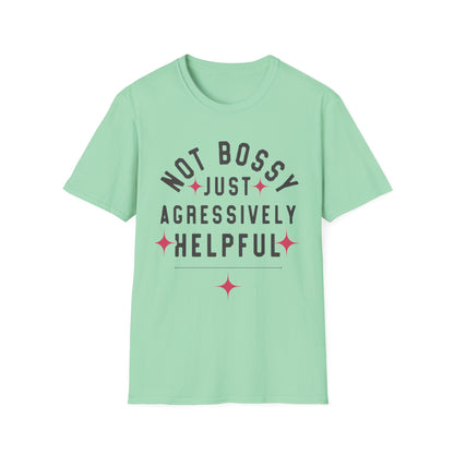 Not Bossy Women's T-Shirt