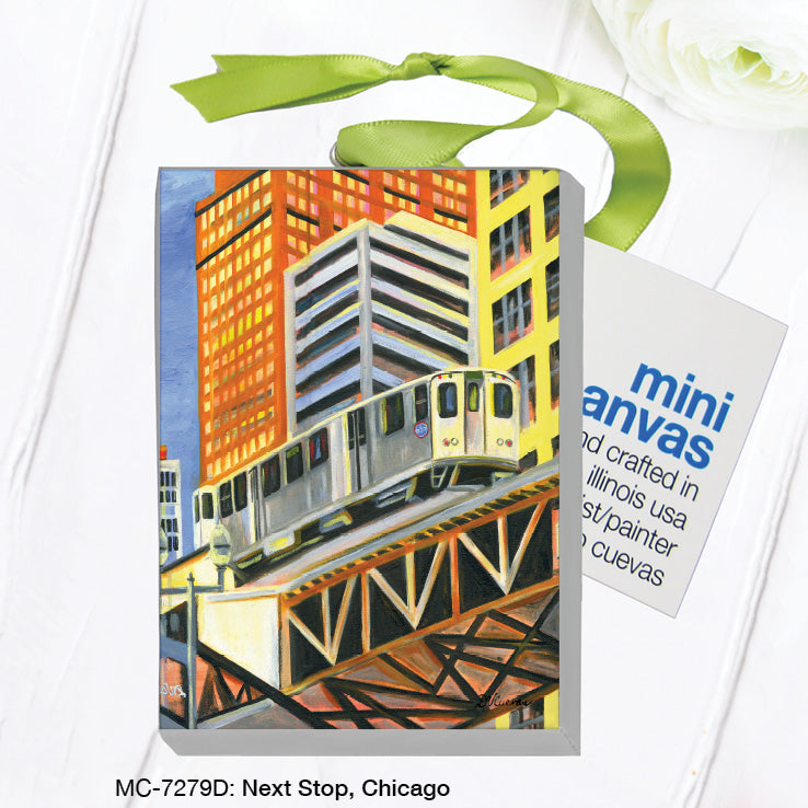 Next Stop, Chicago, Mini Canvas (MC-7279D)