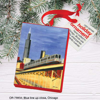 Blue Line Up-Close, Chicago, Ornament (OR-7980A)