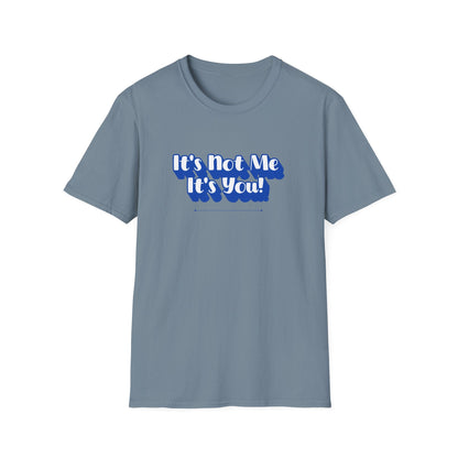 Not Me T-Shirt | Unisex Adult & Women's T-Shirt
