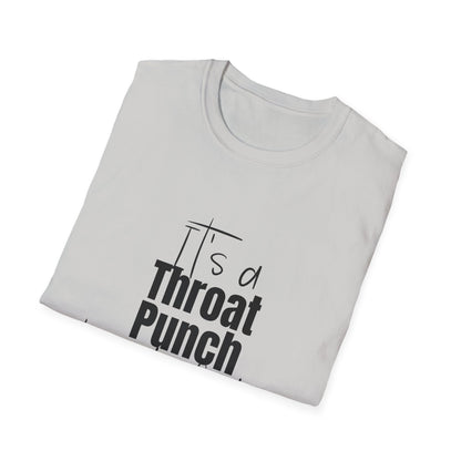 Throat Punch Women's T-Shirt  - Perfect for Those Days