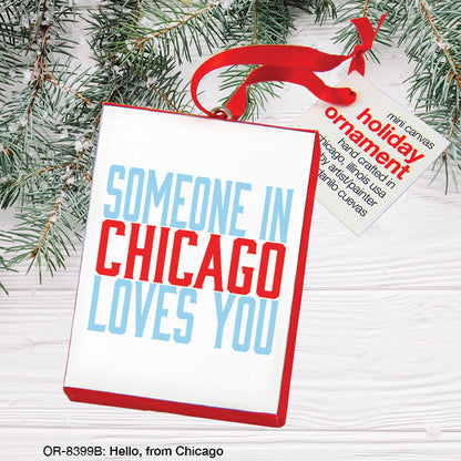 Hello, from Chicago, Ornament (OR-8399B)