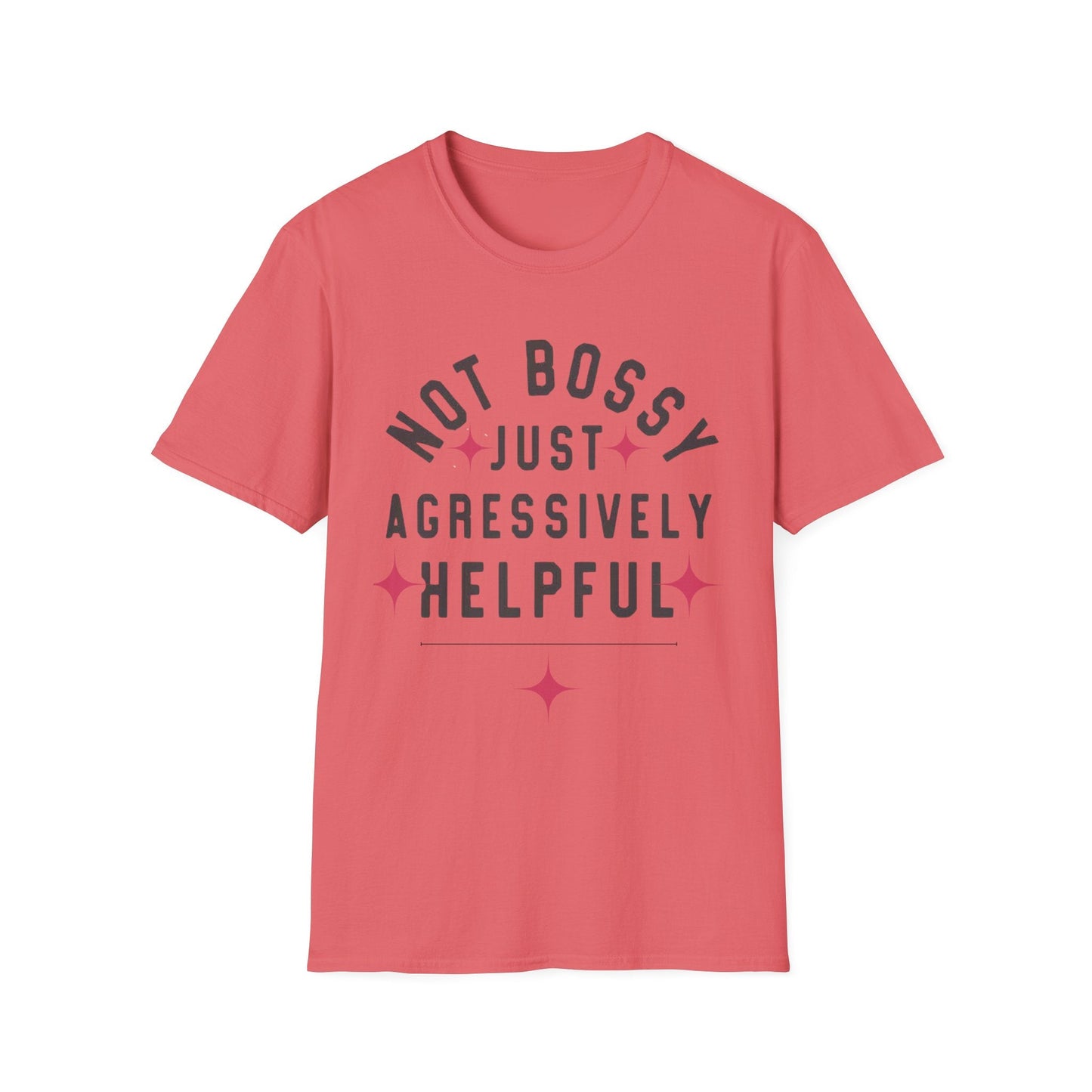 Not Bossy Women's T-Shirt