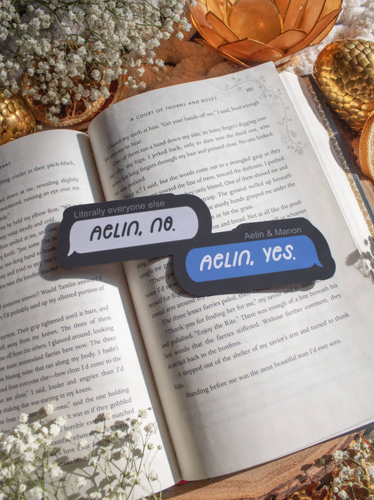 Meaggie Moos - Aelin, No / Aelin, Yes Text Bubble Bookmark | Thone of Glass