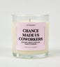 Chance Made Us Coworkers Glass Candle