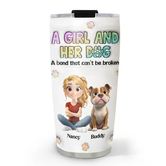 A Girl And Her Dog - Personalized Custom 3D Inflated Effect Tumbler - Gift For Dog Mom, Dog Lovers, Pet Lovers