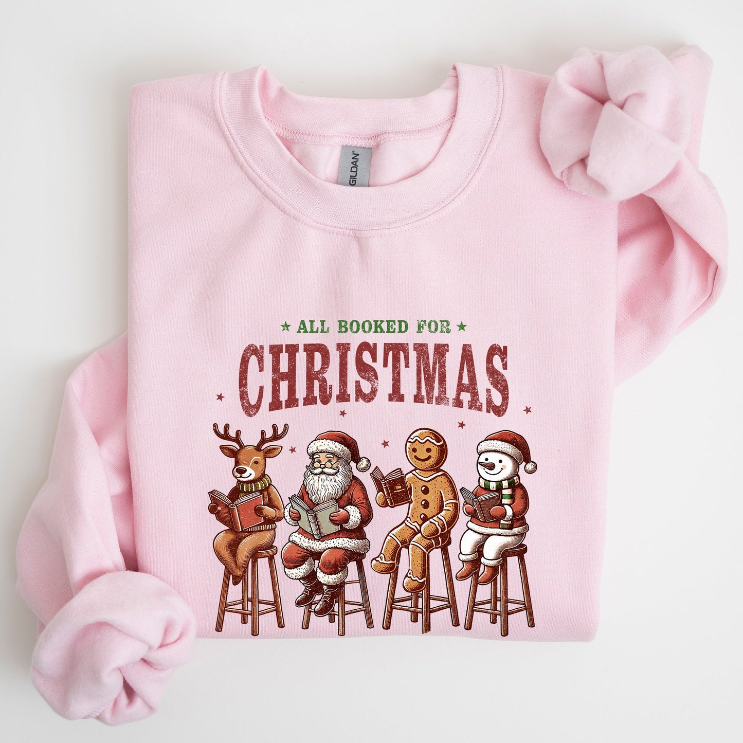 All Booked For Christmas, Reindeer, Santa, Snowman, Teacher, Books Sweatshirt