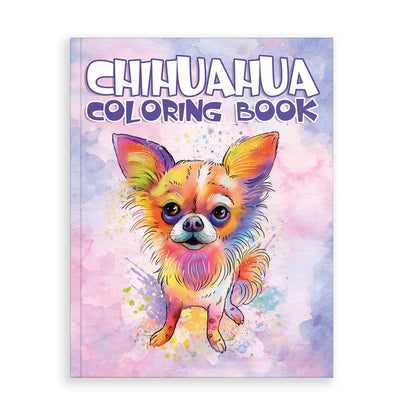 Chihuahua Love – Relaxing Coloring Book for Dog Fans of All Ages