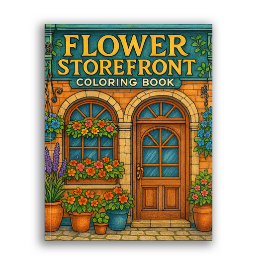 Flower Storefront Coloring Book - Romantic Streets and Blossoming Window Displays