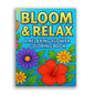 Bloom & Relax – A Relaxing Flower Coloring Book (48 Pages)