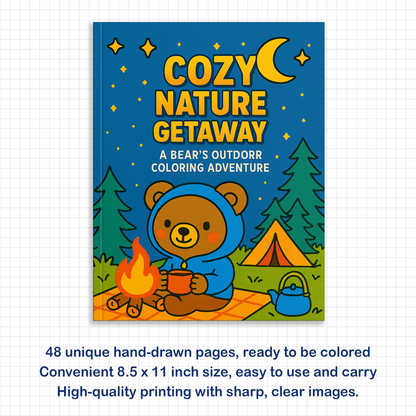 Cozy Nature Getaway Coloring Book – 48 Relaxing Outdoor Scenes with Cute Bears, Camping, Stargazing & Forest Adventures