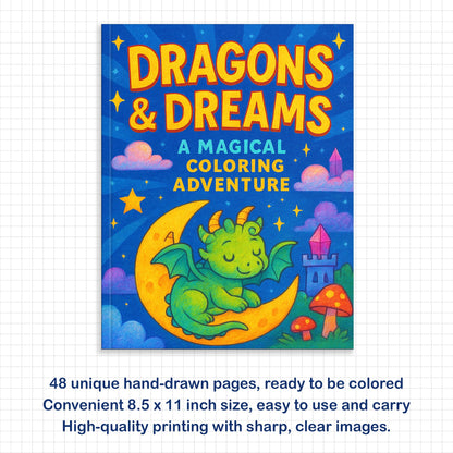 Dragons & Dreams Coloring Book - A Magical Coloring Adventure