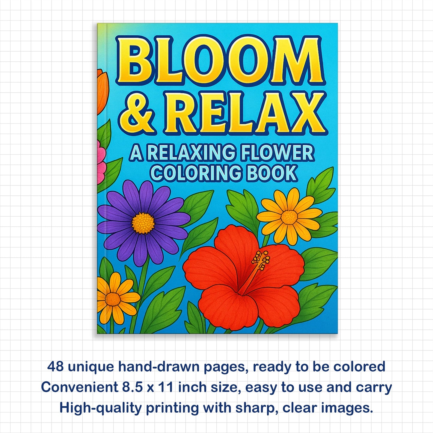 Bloom & Relax – A Relaxing Flower Coloring Book (48 Pages)