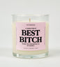 Best Bitch Glass Candle