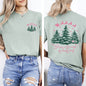 Believe In The Magic Of Christmas, Santa, Front and Back, Christmas Trees, Winter, Snow, Xmas Tshirt Comfort Colors T-Shirt