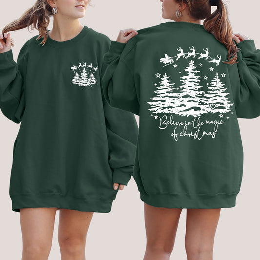 Believe In The Magic Of Christmas, Santa, Front and Back, Christmas Trees, Winter, Snow, Xmas Sweatshirt